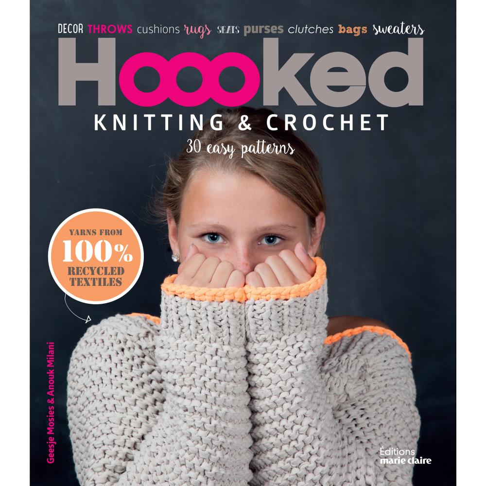 Hoooked Knitting & Crochet 30 Easy Patterns