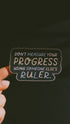 The Gray Muse - Your Progress Matte Sticker, Motivational Quote