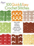 100 Quick & Easy Crochet Stitches
