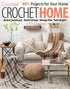 Crochet! Crochet Home Late Spring 2021